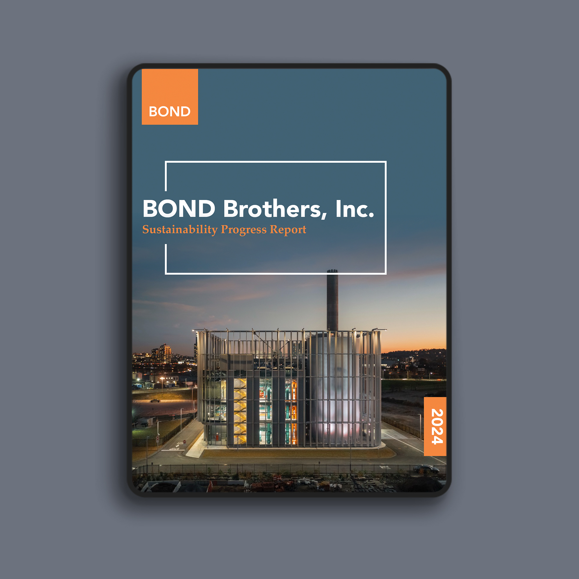 Cover of BOND Brothers 2024 Sustainability Progress Report, featuring night facility photo on tablet with a grey background, designed by EDCo.