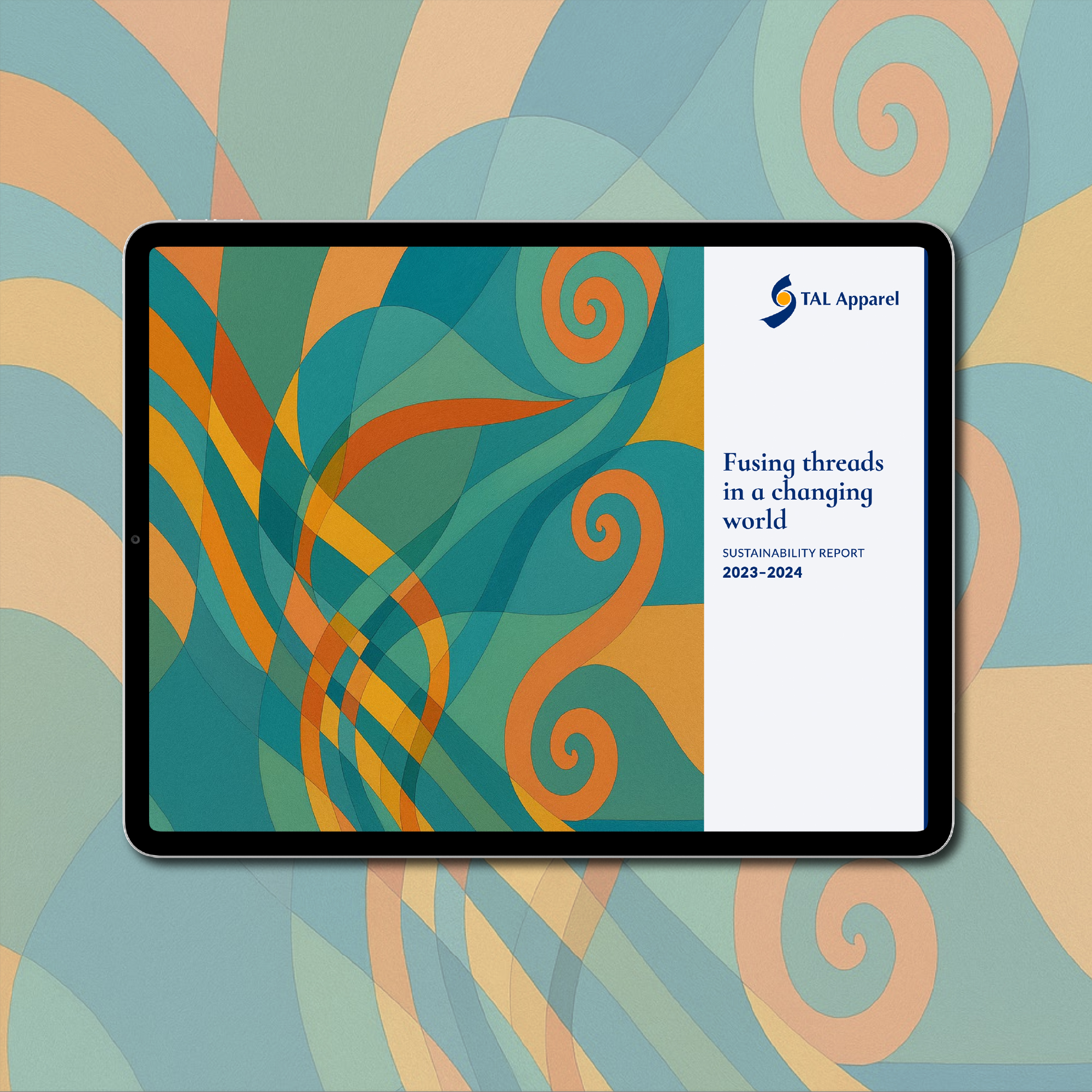 TAL Apparel Sustainability Report 2023–24 cover with abstract teal–orange swirl graphic. Title reads ‘Fusing threads in a changing world’. Design by EDCo.